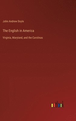 bokomslag The English in America