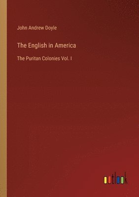 bokomslag The English in America