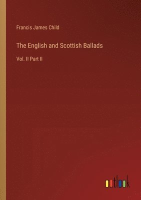 bokomslag The English and Scottish Ballads