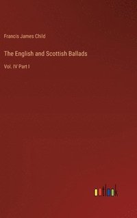 bokomslag The English and Scottish Ballads