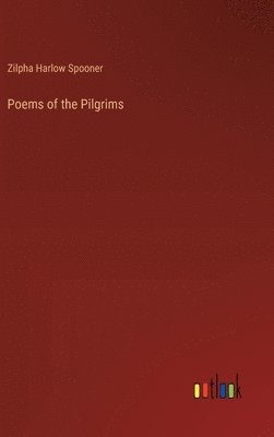 Poems of the Pilgrims