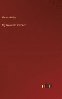 bokomslag My Wayward Pardner