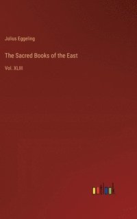 bokomslag The Sacred Books of the East