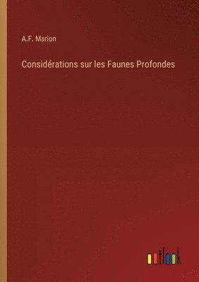 bokomslag Considérations sur les Faunes Profondes
