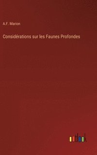 bokomslag Considérations sur les Faunes Profondes