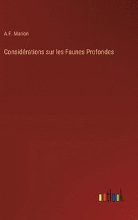 bokomslag Considrations sur les Faunes Profondes