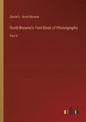 Scott-Browne's Text-Book of Phonography 1