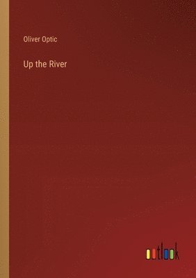 Up the River 1