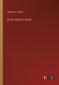 bokomslag On the Study of Words