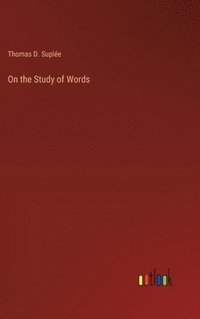 bokomslag On the Study of Words