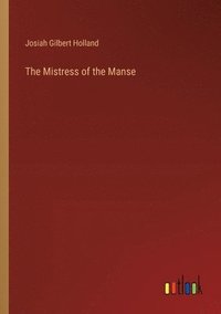 bokomslag Mistress of the Manse