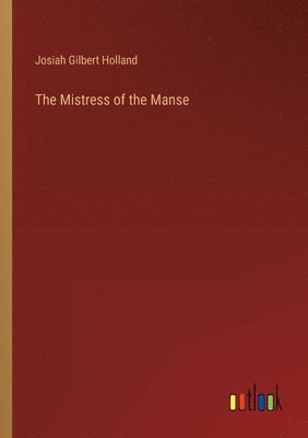bokomslag Mistress of the Manse