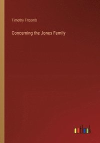 bokomslag Concerning the Jones Family