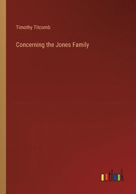 bokomslag Concerning the Jones Family