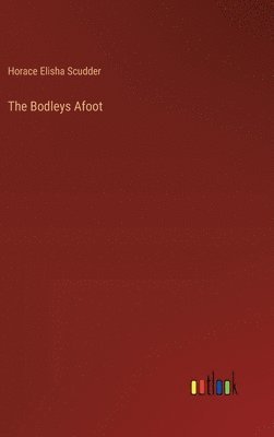 bokomslag The Bodleys Afoot