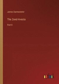 bokomslag The Zend-Avesta