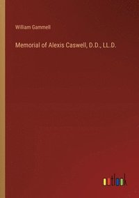 bokomslag Memorial of Alexis Caswell, D.D., LL.D.