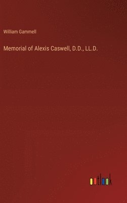 bokomslag Memorial of Alexis Caswell, D.D., LL.D.