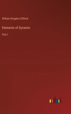 Elements of Dynamic