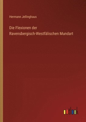 bokomslag Flexionen der Ravensbergisch-Westfälischen Mundart