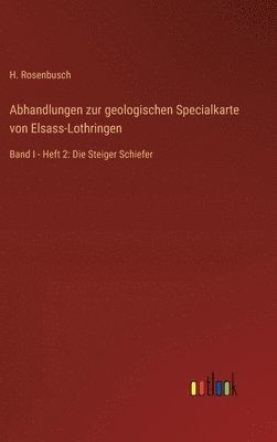 Abhandlungen zur geologischen Specialkarte von Elsass-Lothringen 1