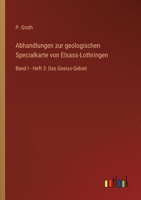 bokomslag Abhandlungen zur geologischen Specialkarte von Elsass-Lothringen