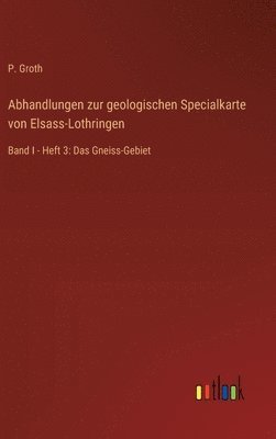 bokomslag Abhandlungen zur geologischen Specialkarte von Elsass-Lothringen