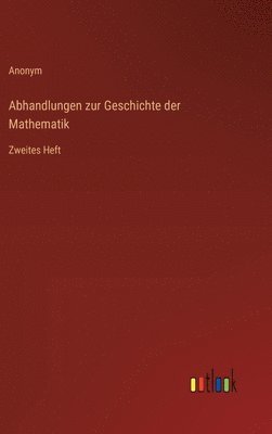 Abhandlungen zur Geschichte der Mathematik 1