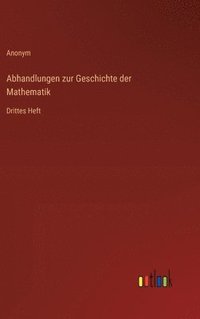 bokomslag Abhandlungen zur Geschichte der Mathematik: Drittes Heft