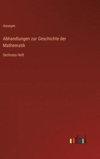 bokomslag Abhandlungen zur Geschichte der Mathematik