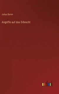 bokomslag Angriffe auf das Erbrecht