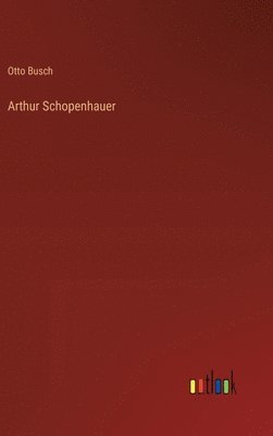 bokomslag Arthur Schopenhauer