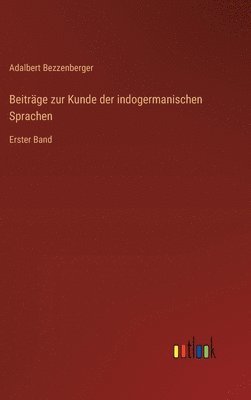 Beitrge zur Kunde der indogermanischen Sprachen 1