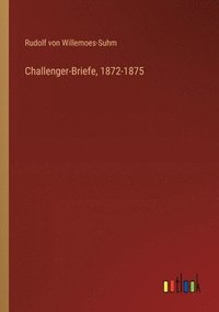 bokomslag Challenger-Briefe, 1872-1875