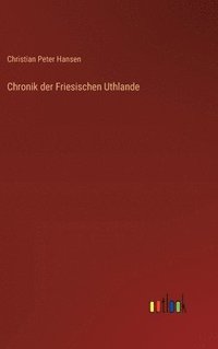 bokomslag Chronik der Friesischen Uthlande