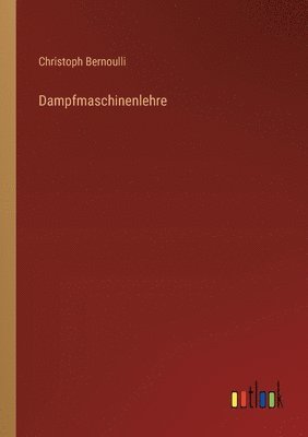 bokomslag Dampfmaschinenlehre