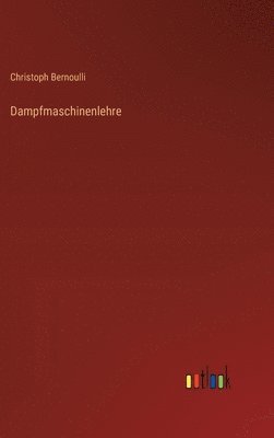 bokomslag Dampfmaschinenlehre