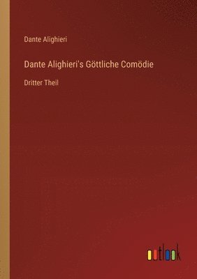 bokomslag Dante Alighieri's Gttliche Comdie