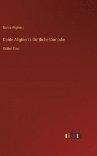 bokomslag Dante Alighieri's Gttliche Comdie