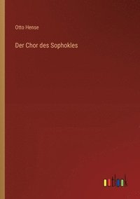 bokomslag Der Chor des Sophokles