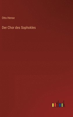 bokomslag Der Chor des Sophokles