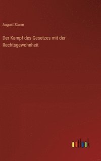 bokomslag Kampf des Gesetzes mit der Rechtsgewohnheit
