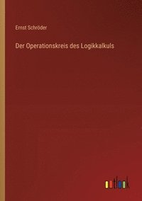 bokomslag Der Operationskreis des Logikkalkuls