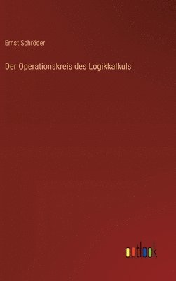 Der Operationskreis des Logikkalkuls 1