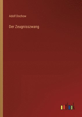 Zeugnisszwang