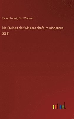 bokomslag Die Freiheit der Wissenschaft im modernen Staat