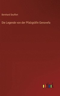 bokomslag Die Legende von der Pfalzgrfin Genovefa