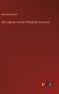 Die Legende von der Pfalzgrfin Genovefa 1