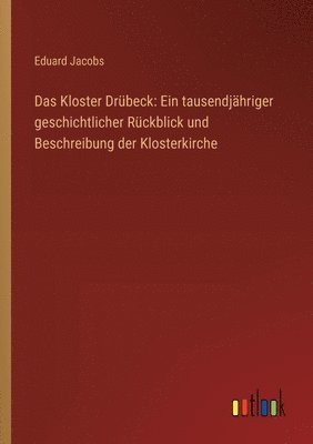 Das Kloster Drbeck 1