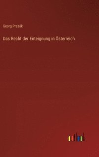 bokomslag Recht der Enteignung in Österreich